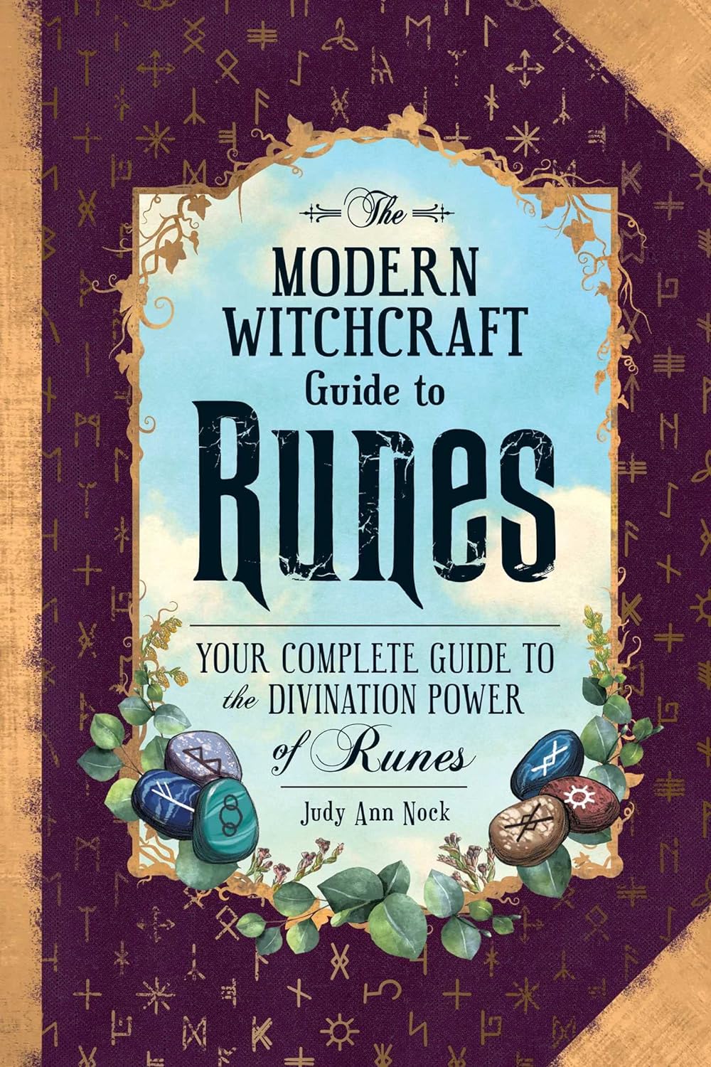 Modern Witchcraft Guide to Runes | by Judy Ann Nock  | Divination | Runework