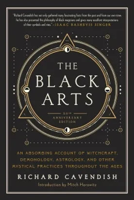 BLACK ARTS | Account of Witchcraft, Demonology, Astrology | Richard Cavendish