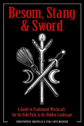 BESOM, STANG & SWORD | A Guide to Traditional Witchcraft